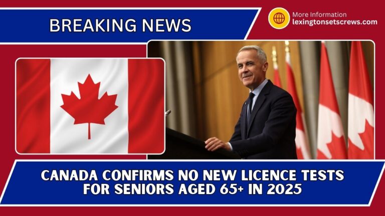 Canada Confirms No New Licence Tests For Seniors Aged 65+ In 2025